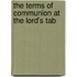 The Terms Of Communion At The Lord's Tab