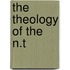 The Theology Of The N.T