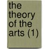 The Theory Of The Arts (1)