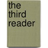 The Third Reader door Lewis Baxter Monroe
