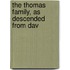 The Thomas Family, As Descended From Dav