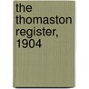 The Thomaston Register, 1904 door Adrian Mitchell