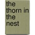 The Thorn In The Nest