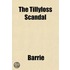 The Tillyloss Scandal