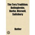 The Tory Tradition; Bolingbroke, Burke