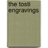 The Tosti Engravings