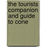 The Tourists Companion And Guide To Cone door J. Perkins Tracy