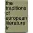The Traditions Of European Literature Fr