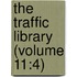 The Traffic Library (Volume 11:4)