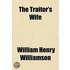 The Traitor's Wife