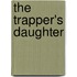 The Trapper's Daughter