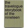 The Travelogue Storybook Of The Nineteen door Virginia Haviland