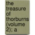The Treasure Of Thorburns (Volume 2); A