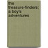 The Treasure-Finders; A Boy's Adventures