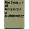 The Treasury Of Languages, A Rudimentary door James Bonwick