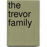 The Trevor Family by W.F. Newsam