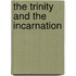 The Trinity And The Incarnation