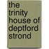 The Trinity House Of Deptford Strond