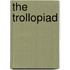 The Trollopiad