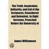 The Truth, Inspiration, Authority, And E