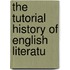 The Tutorial History Of English Literatu