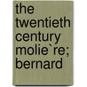The Twentieth Century Molie`Re; Bernard door Augustin Fre�De�Ric Hamon