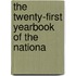 The Twenty-First Yearbook Of The Nationa