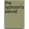 The Typhoon's Secret door Susan Ed. Sheridan