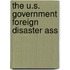 The U.S. Government Foreign Disaster Ass