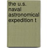 The U.S. Naval Astronomical Expedition T door States United States Naval Astronomical
