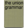 The Union Grammar door D. Jaudon