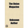 The Union Magazine door Unknown Author