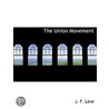 The Union Movement by James Franklin Love