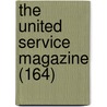 The United Service Magazine (164) door Arthur William Alsager Pollock