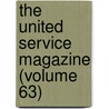 The United Service Magazine (Volume 63) by Arthur William Alsager Pollock