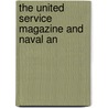 The United Service Magazine And Naval An by Unknown Author