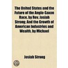 The United States And The Future Of The door Josiah Strong