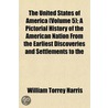 The United States Of America (Volume 5); by William Torrey Harris
