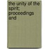 The Unity Of The Spirit; Proceedings And