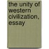 The Unity Of Western Civilization, Essay