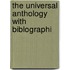 The Universal Anthology With Biblographi