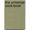 The Universal Cook-Book door Emma Frances Fitts