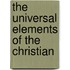 The Universal Elements Of The Christian