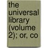 The Universal Library (Volume 2); Or, Co