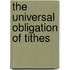 The Universal Obligation Of Tithes