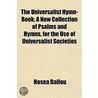 The Universalist Hymn-Book; A New Collec door Hosea Ballou