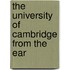 The University Of Cambridge From The Ear