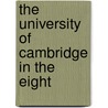 The University Of Cambridge In The Eight by Winstanley
