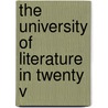 The University Of Literature In Twenty V by W.H. Depuy