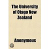 The University Of Otago, New Zealand by Unknown